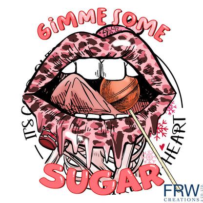 Gimme Some Sugar Sublimation Sheet Transfer