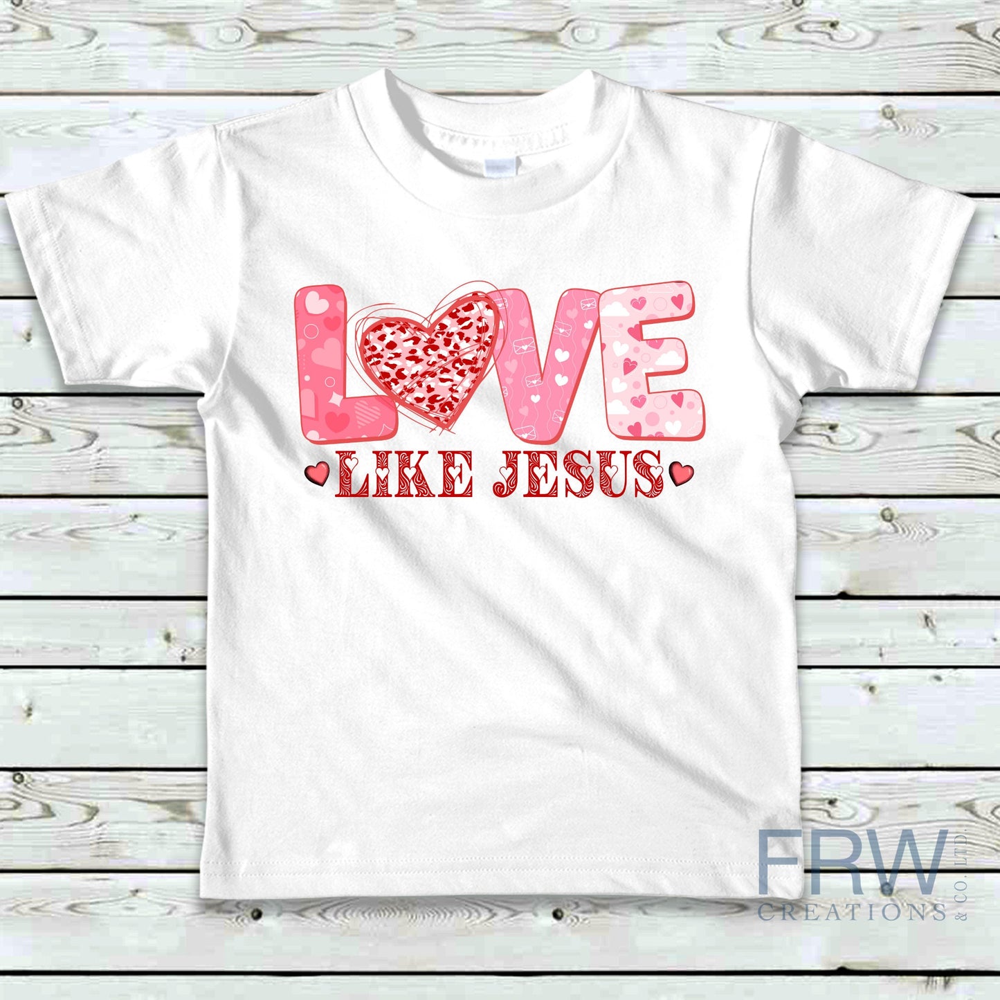 Love Like Jesus Sublimation Sheet Transfer