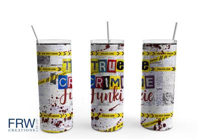 True Crime Print Sublimation Tumbler, Ready to Press Sublimation Transfer, 20 oz. Skinny Tumbler