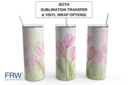 Tulips Tumbler Sublimation Tumbler, Ready to Press Sublimation Transfer, 20 oz. Skinny Tumbler