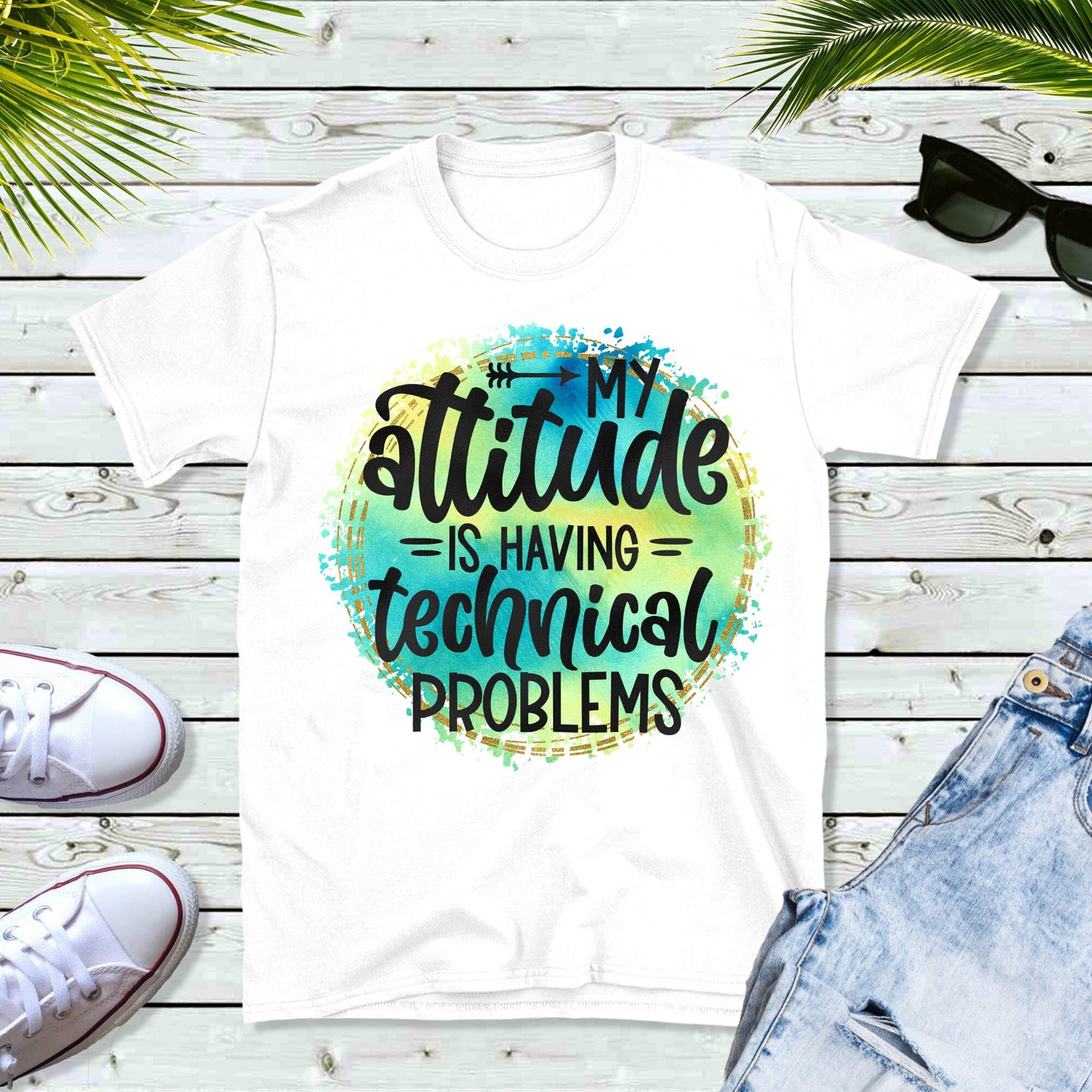 My Attitude is Having Technical Problems Sublimation Sheet Transfer -Ready to Press