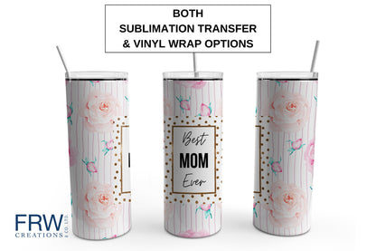 Best Mom Gold 20 oz. Sublimation Tumbler Transfer