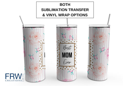 Best Mom Gold 20 oz. Sublimation Tumbler Transfer