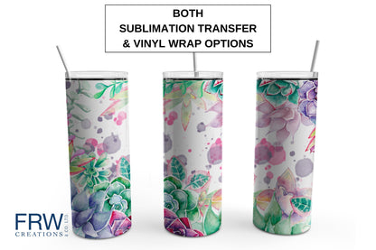 Succulents Everywhere Tumbler Sublimation Tumbler, Ready to Press Sublimation Transfer, 20 oz. Skinny Tumbler