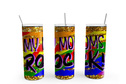 My Moms Rock Sublimation Tumbler, Ready to Press Sublimation Transfer, 20 oz. Skinny Tumbler Pride