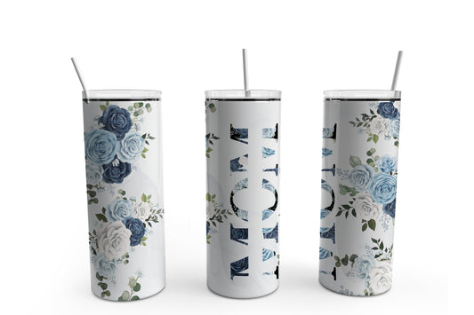 Blue Roses Mom 20 oz. Sublimation Tumbler Transfer