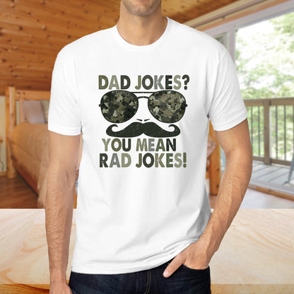 Dad Jokes? You Mean Rad Jokes! Sublimation Sheet Transfer -Ready to Press