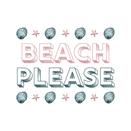 Beach Please Summer Sublimation Transfer