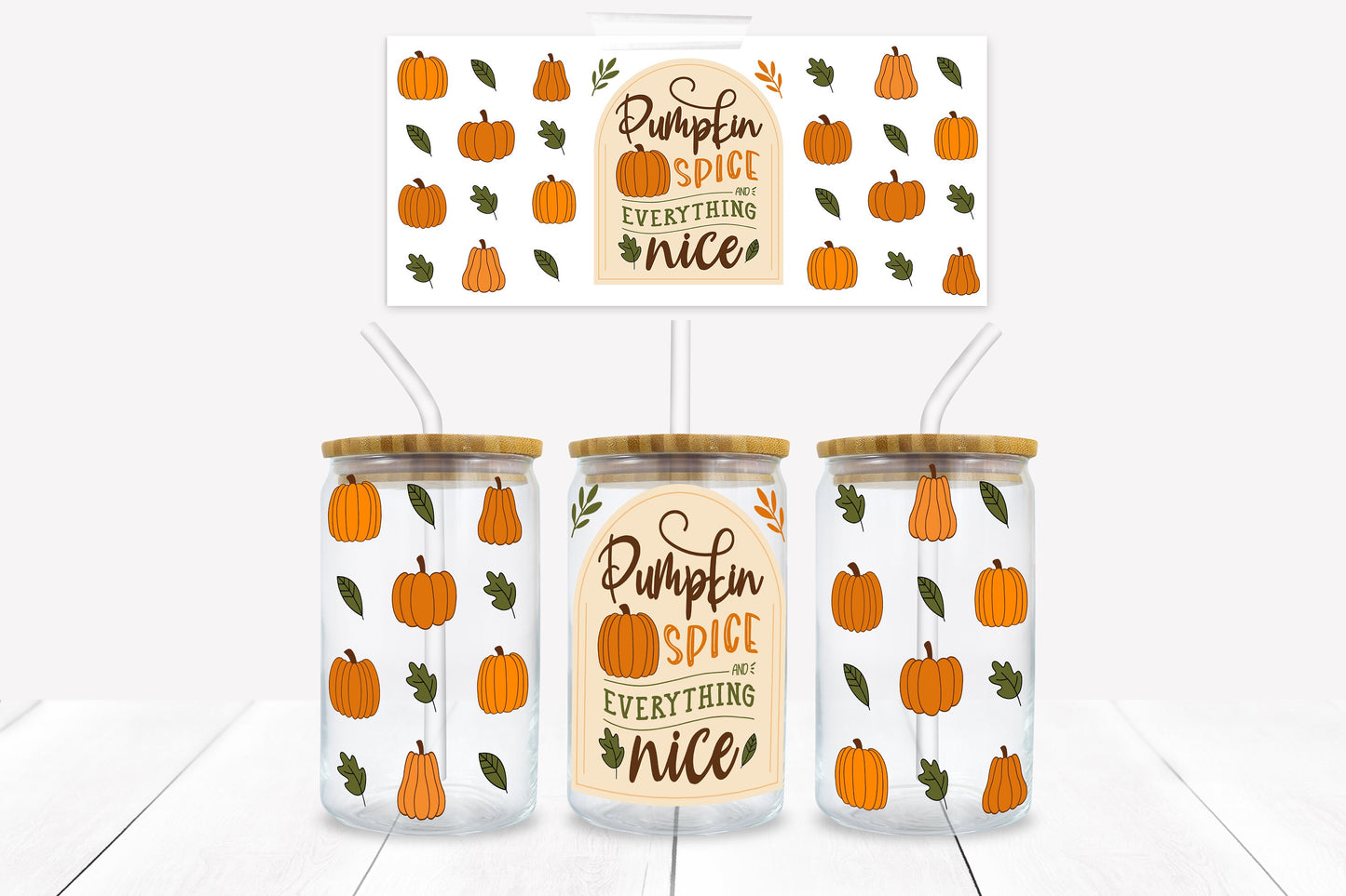 Pumpkin Spice and Everything Nice 16 oz. Libbey Tumbler Wrap - Sublimation Wrap- Ready to Press Sublimation