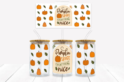 Pumpkin Spice and Everything Nice 16 oz. Libbey Tumbler Wrap - Sublimation Wrap- Ready to Press Sublimation