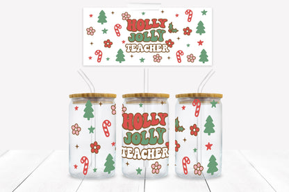 Holly Jolly Teacher 16 oz. Libbey Tumbler Wrap – UV DTF transfer