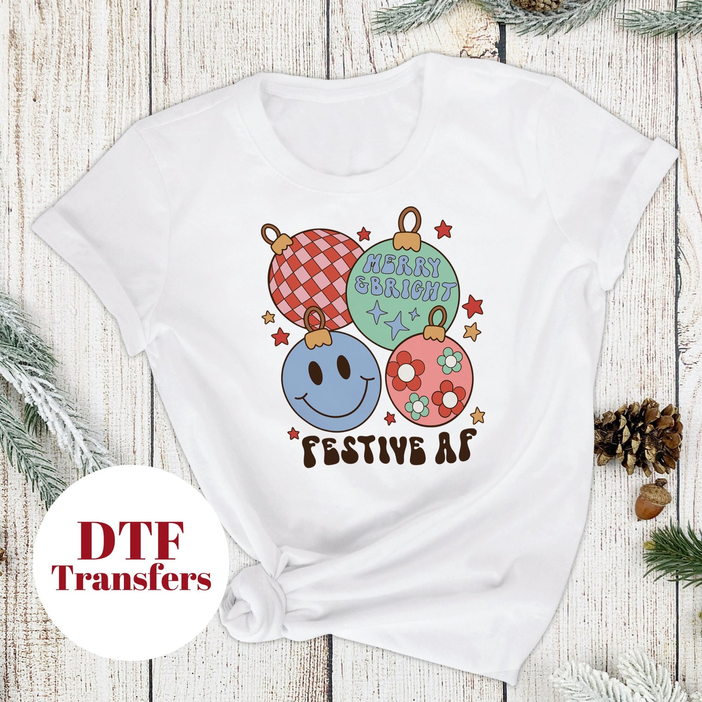 Retro Merry Bright Festive AF- DTF Full Colour transfers