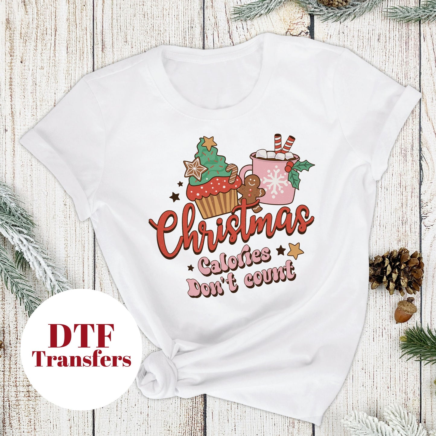 Retro Christmas Calories Don't Count-DTF Full Colour transfers