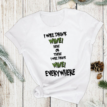 I Will Drink Here or There I Will Drink Everywhere BundleInstant Download png, dtf, dtg