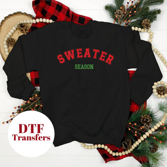 Sweater Weather - DTF Full Colour transfers