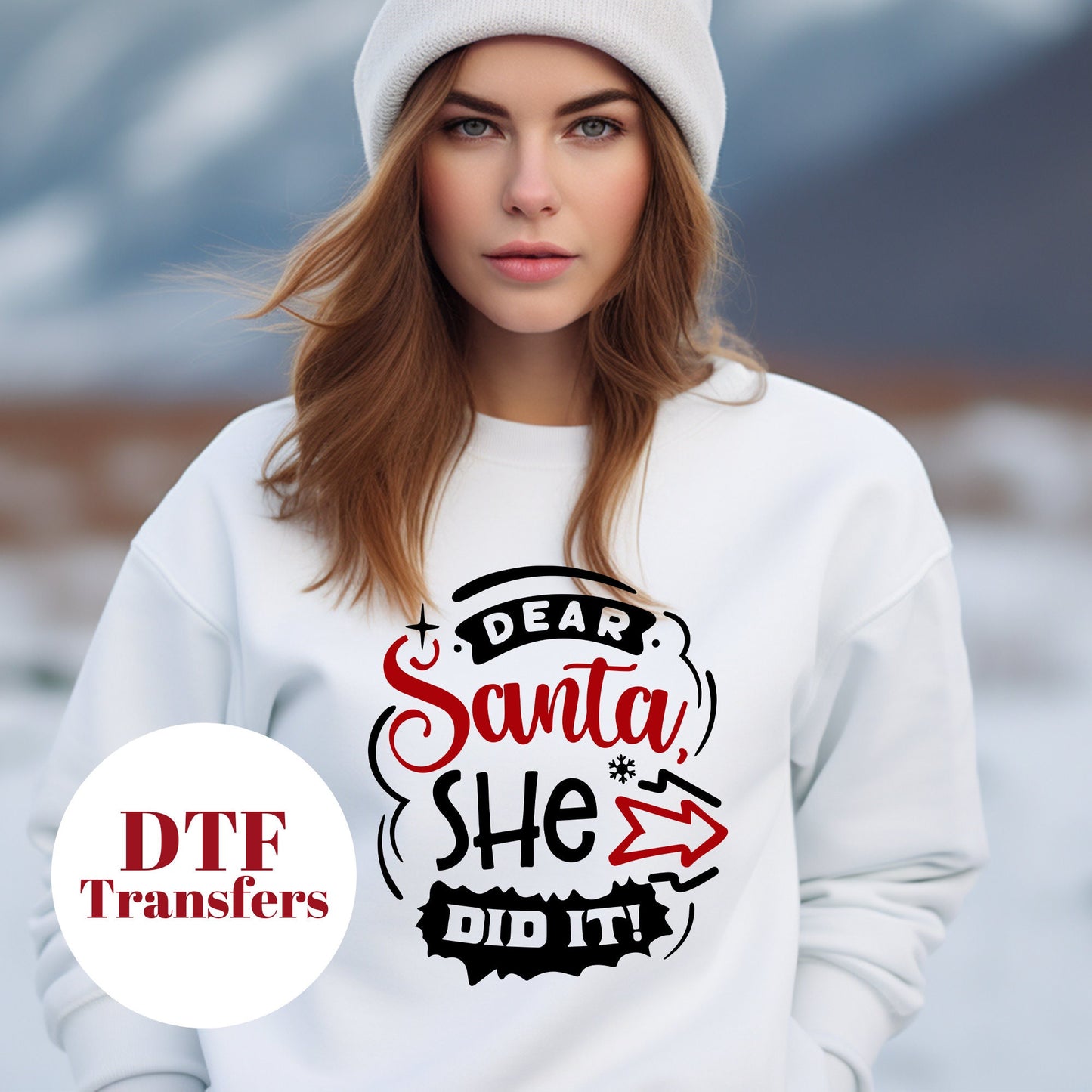 Dear Santa She Did It- DTF Full Colour transfers