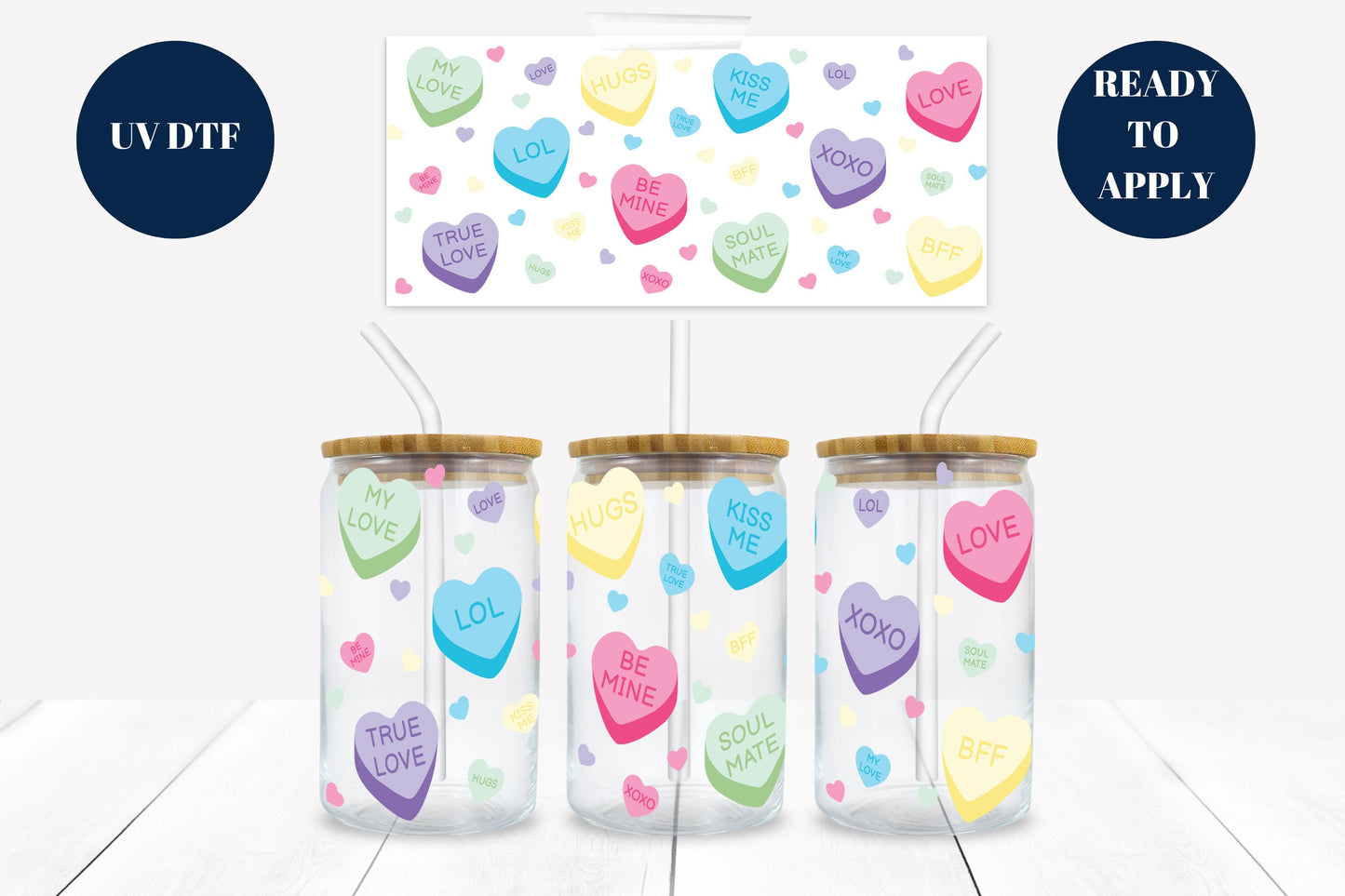 Conversation Hearts 16 oz. Libbey Tumbler Wrap – UV DTF transfer