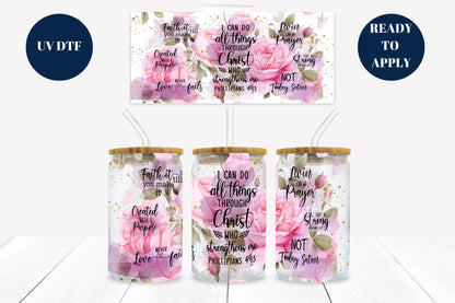 I Can Do All Things Roses 16 oz. Libbey Tumbler Wrap – UV DTF transfer