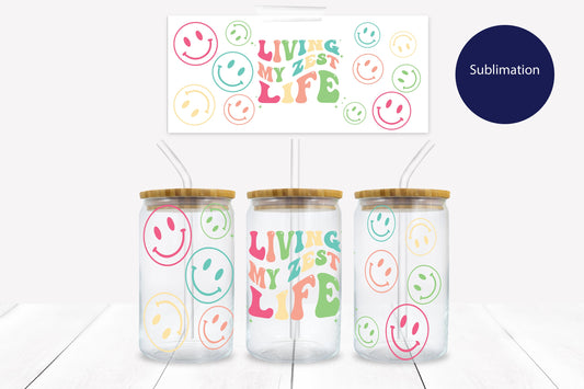 Living My Zest Life 16 oz. Libbey Tumbler Wrap - Sublimation Wrap- Ready to Press Sublimation