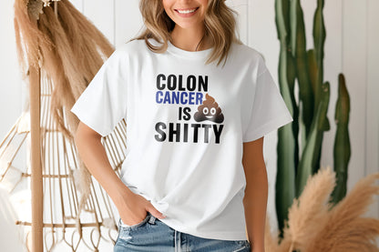 Colon Cancer is Shitty  Instant Download PNG Sublimation Dtf, Dtg, HTV