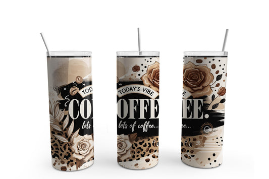 Today's Vibes Coffee Sublimation Tumbler, Ready to Press Sublimation Transfer, 20 oz. Skinny Tumbler