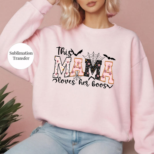 This Mama Loves Her Boos Sublimation Transfer